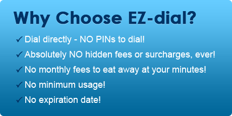 Why Choose EZ-dial?