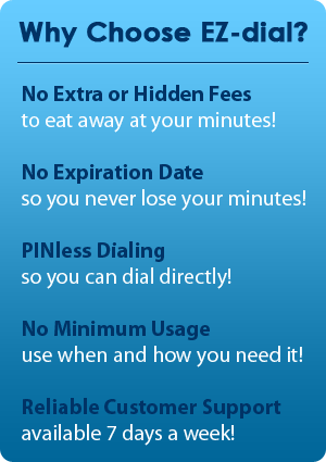 Why Choose EZ-dial?